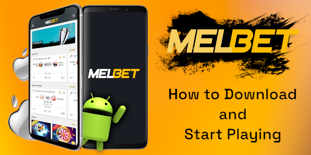 Melbet App: How to Download and Start Playing